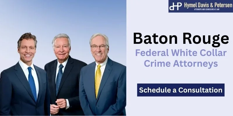 best federal white collar crime attorneys in baton rouge